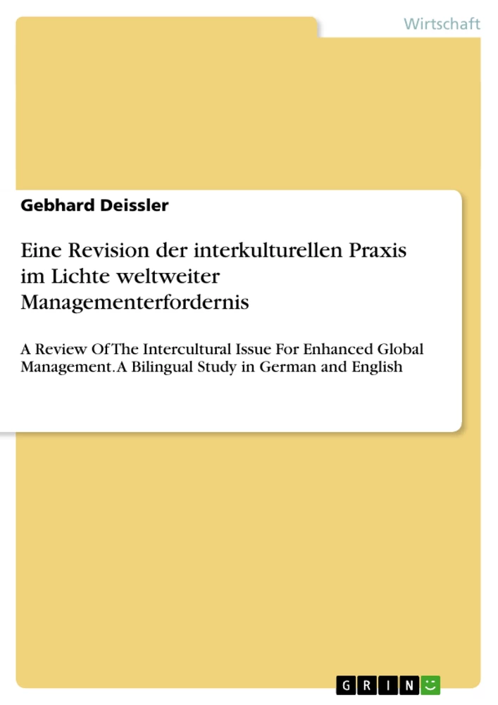 Titel: Eine Revision der interkulturellen Praxis im Lichte weltweiter Managementerfordernis