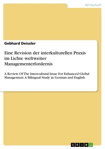 Titel: Eine Revision der interkulturellen Praxis im Lichte weltweiter Managementerfordernis