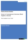 Título: Issues in Contemporary Literature: Black English as Identity