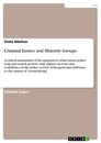 Título: Criminal Justice and Minority Groups