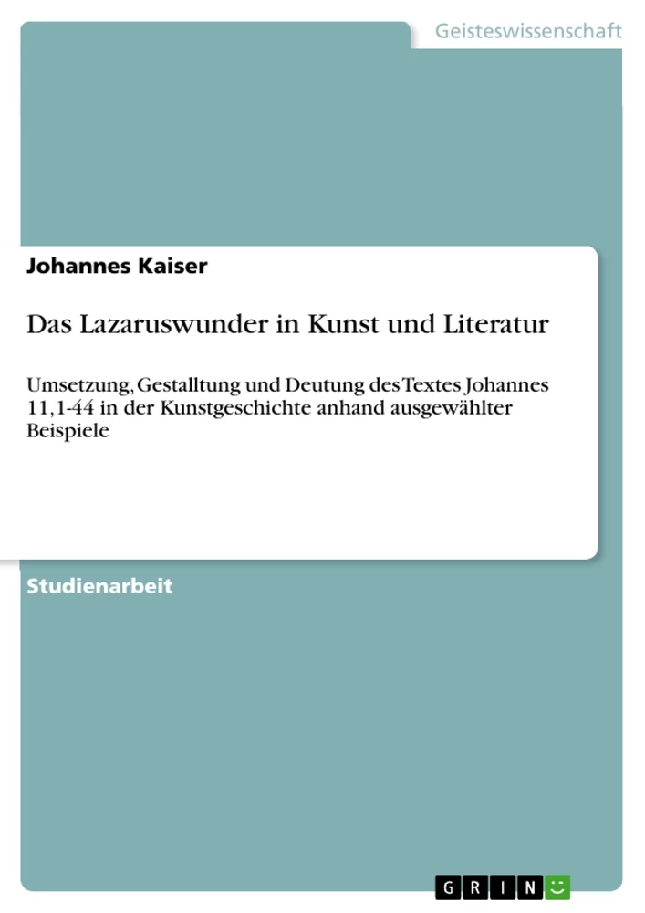 Título: Das Lazaruswunder in Kunst und Literatur