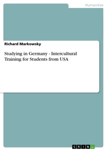 Titel: Studying in Germany - Intercultural Training  for Students from USA