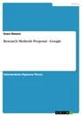 Titre: Research Methods Proposal - Google