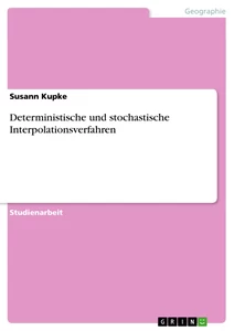 Titre: Deterministische und stochastische Interpolationsverfahren