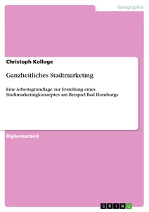 Titre: Ganzheitliches Stadtmarketing