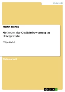 Titel: Methoden der Qualitätsbewertung im Hotelgewerbe