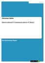 Titel: Intercultural Communication (China)