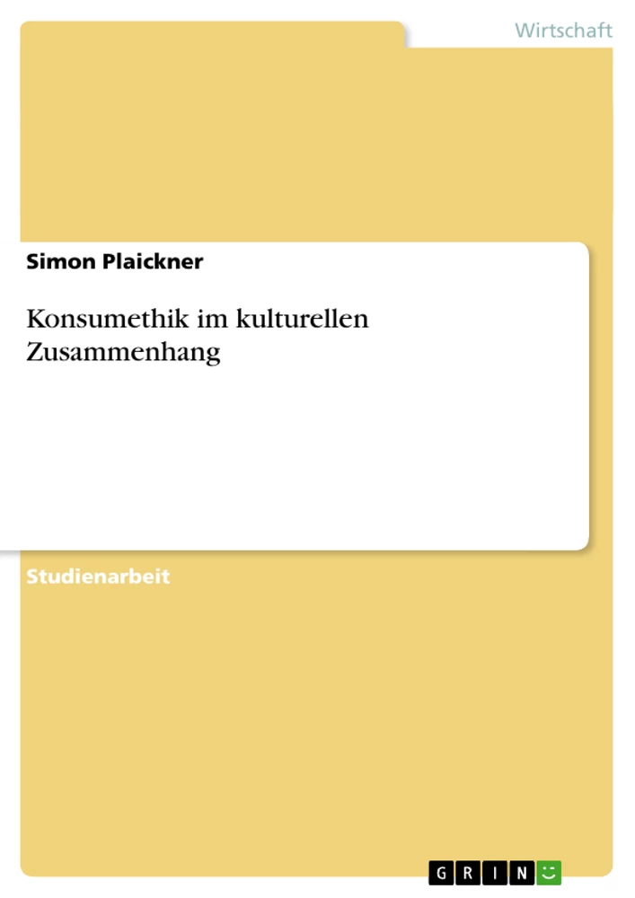 Titre: Konsumethik im kulturellen Zusammenhang