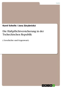 Título: Die Haftpflichtversicherung in der Tschechischen Republik
