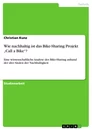 Título: Wie nachhaltig ist das Bike-Sharing Projekt „Call a Bike“?