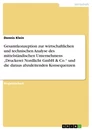 Titel: Gesamtkonzeption zur wirtschaftlichen und technischen Analyse des mittelständischen Unternehmens „Druckerei Nordlicht GmbH & Co.“ und die daraus abzuleitenden Konsequenzen
