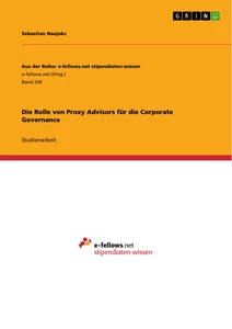 Title: Die Rolle von Proxy Advisors für die Corporate Governance