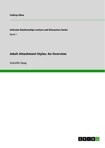 Titel: Adult Attachment Styles: An Overview
