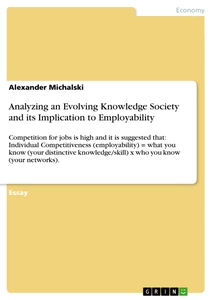 Title: Analyzing an Evolving Knowledge Society and its Implication to Employability