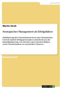 Titel: Strategisches Management als Erfolgsfaktor