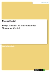 Titre: Ewige Anleihen als Instrument des Mezzanine Capital