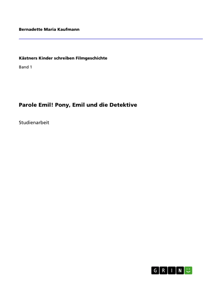 Title: Parole Emil! Pony, Emil und die Detektive