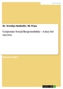 Titre: Corporate Social Responsibility – A key for success