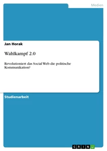 Title: Wahlkampf 2.0 