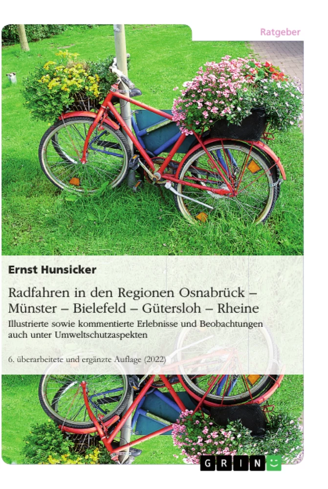 Titel: Radfahren in den Regionen Osnabrück –
Münster – Bielefeld – Gütersloh – Rheine