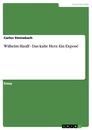 Titre: Wilhelm Hauff - Das kalte Herz: Ein Exposé
