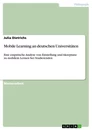 Titel: Mobile Learning an deutschen Universitäten