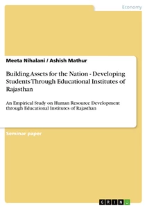 Titel: Building  Assets for the Nation - Developing  Students Through Educational Institutes of Rajasthan