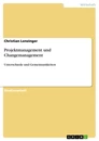 Title: Projektmanagement und Changemanagement