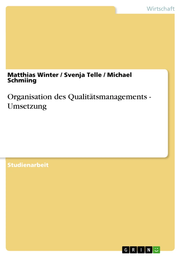 Titel: Organisation des Qualitätsmanagements - Umsetzung
