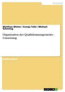 Titre: Organisation des Qualitätsmanagements - Umsetzung