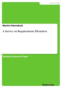 Titel: A Survey on Requirements Elicitation