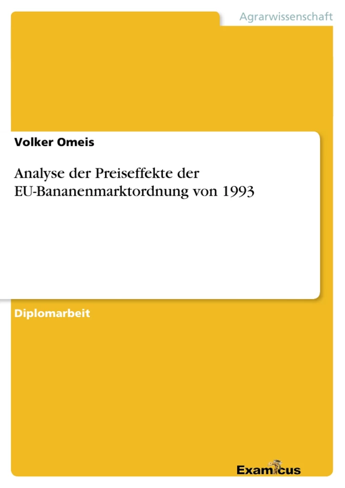 Titel: Analyse der Preiseffekte der EU-Bananenmarktordnung von 1993