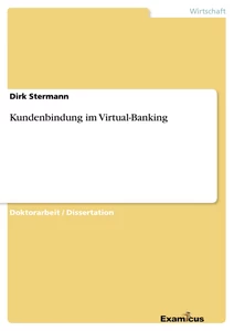 Titel: Kundenbindung im Virtual-Banking