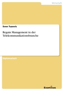 Title: Regain Management in der Telekommunikationsbranche