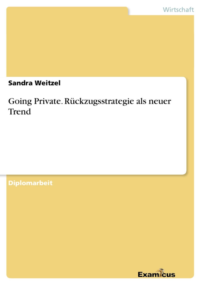 Titre: Going Private. Rückzugsstrategie als neuer Trend