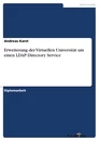 Titre: Erweiterung der Virtuellen Universität um einen LDAP Directory Service