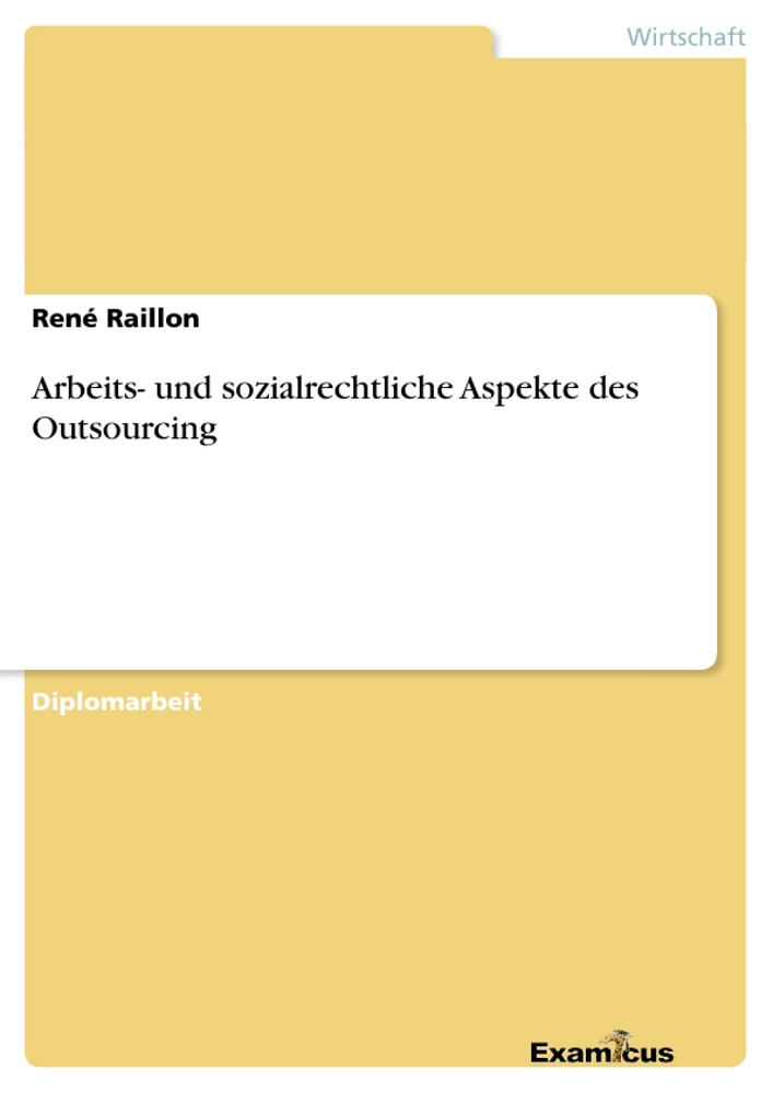 Titre: Arbeits- und sozialrechtliche Aspekte des Outsourcing