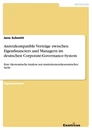 Titre: Anreizkompatible Verträge zwischen Eigenfinanciers und Managern im deutschen Corporate-Governance-System 