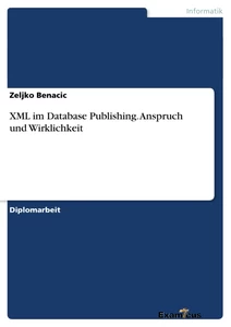 Título: XML im Database Publishing. Anspruch und Wirklichkeit