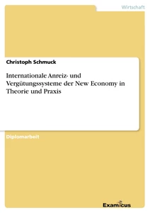 Título: Internationale Anreiz- und Vergütungssysteme der New Economy in Theorie und Praxis