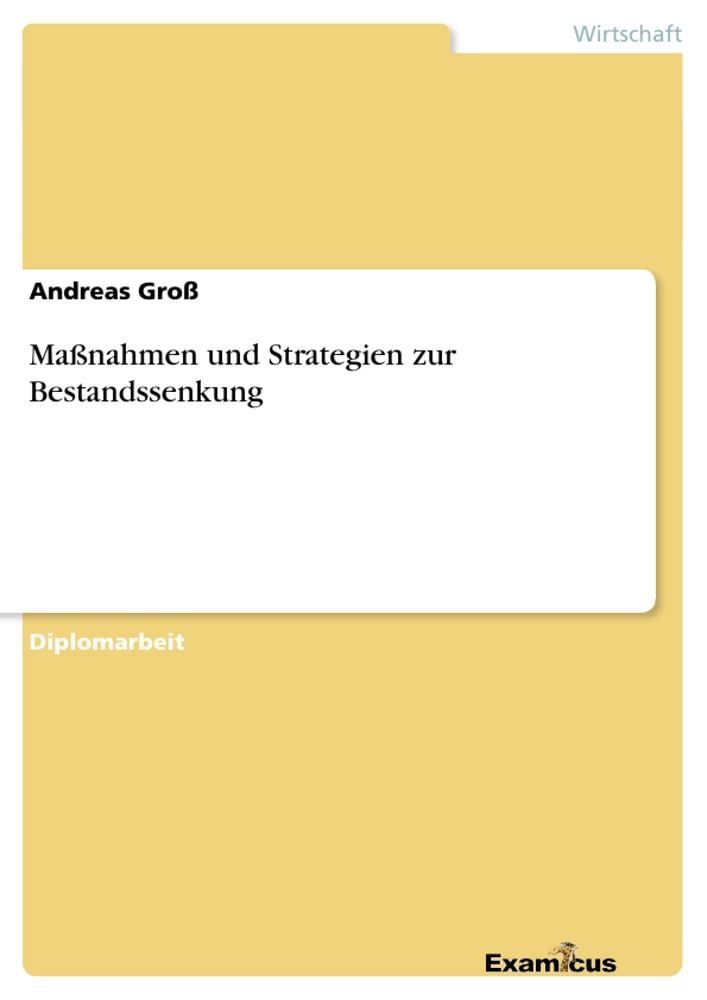 Titel: Maßnahmen und Strategien zur Bestandssenkung