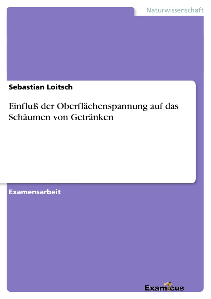 Título: Einfluß der Oberflächenspannung auf das Schäumen von Getränken