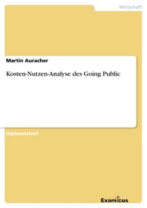 Titre: Kosten-Nutzen-Analyse des Going Public