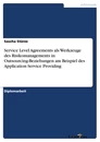 Titre: Service Level Agreements als Werkzeuge des Risikomanagements in Outsourcing-Beziehungen am Beispiel des Application Service Providing