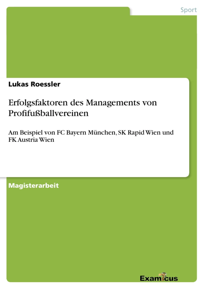 Titel: Erfolgsfaktoren des Managements von Profifußballvereinen