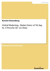 Title: Global Marketing - Market Entry of 'Dr. Ing. hc. F. Porsche AG' in China