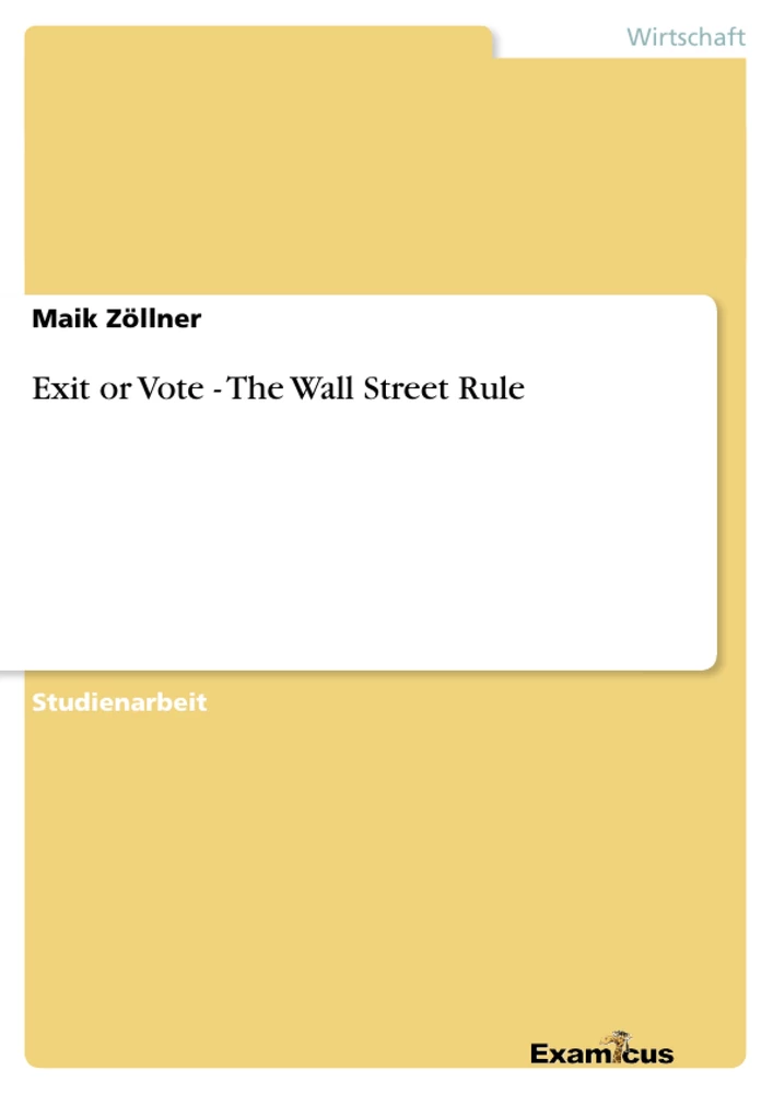 Titel: Exit or Vote - The Wall Street Rule