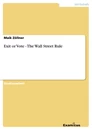 Titel: Exit or Vote - The Wall Street Rule