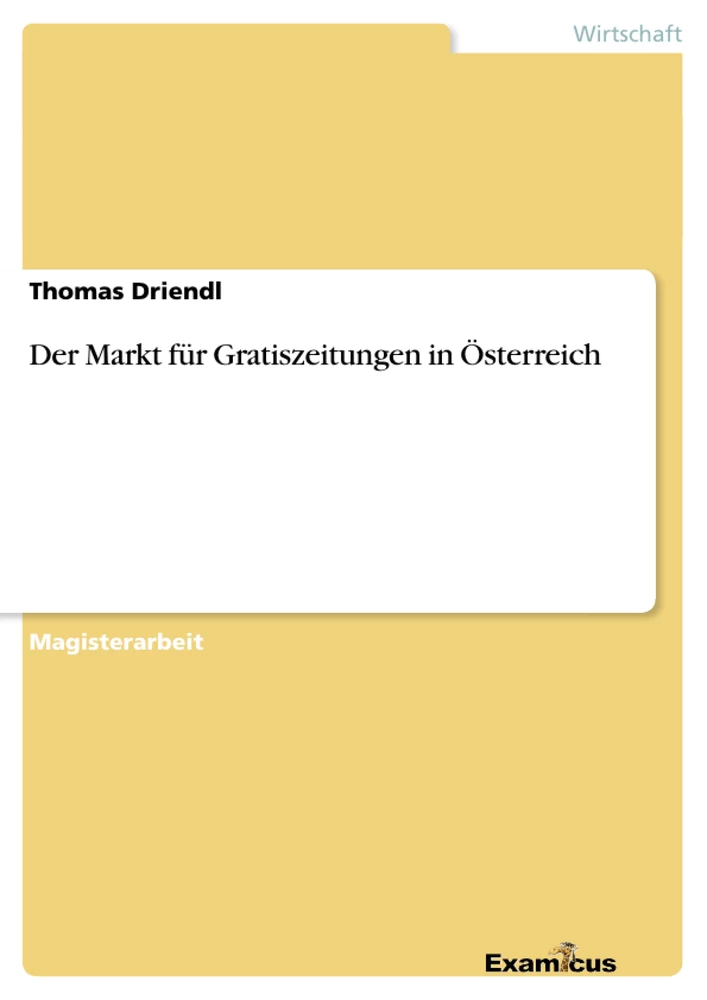 Titre: Der Markt für Gratiszeitungen in Österreich