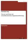 Título: Theorie und Praxis der systemtheoretischen Organisationsberatung